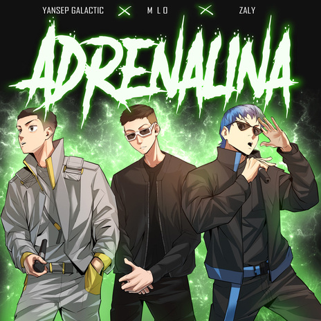 ADRENALINA ft. Yansep Galactic & Zaly