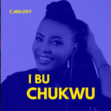 I bu Chukwu | Boomplay Music