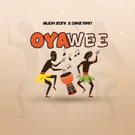 OyaWee (feat. Diaz Mam) | Boomplay Music