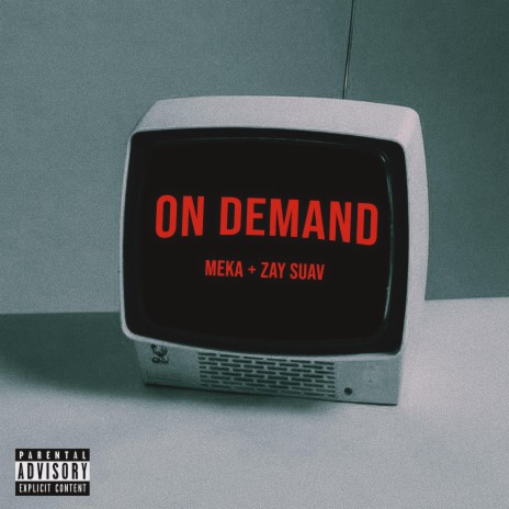 On Demand (feat. Zay Suav) | Boomplay Music