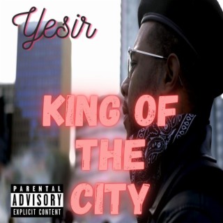 King Of The City