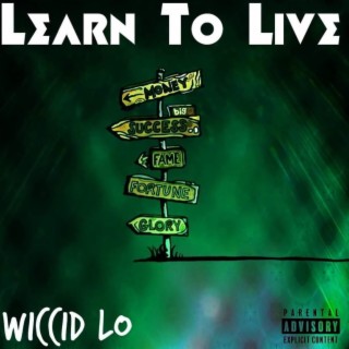 Learn To Live