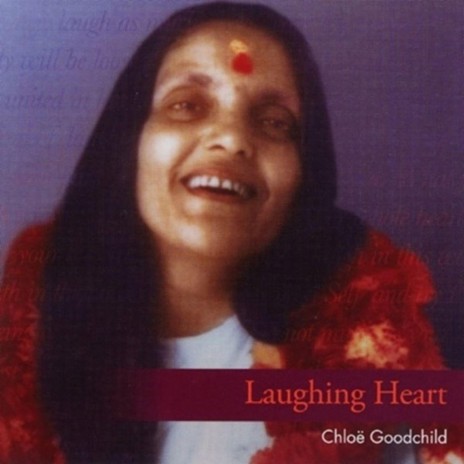 Laughing Heart (Om Anandamayi) | Boomplay Music