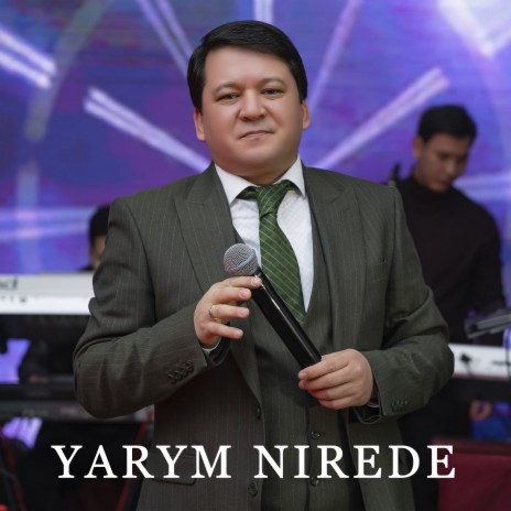 Yarym Nirede (Live) | Boomplay Music