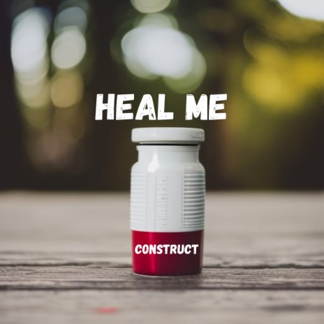 Heal Me | Boomplay Music