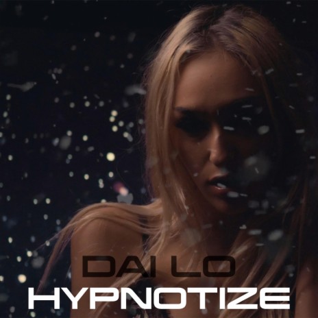 Hypnotize | Boomplay Music