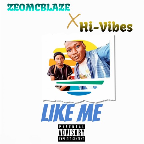 Like Me ft. ZeoMcblaze