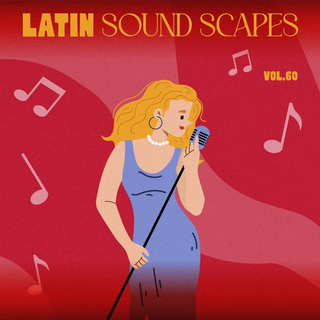 Latin Sound Scapes, Vol. 60