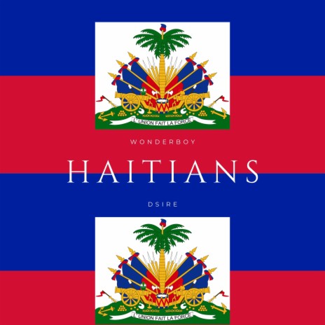 Haitians | Boomplay Music