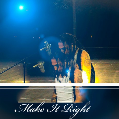 Make It Right | Boomplay Music