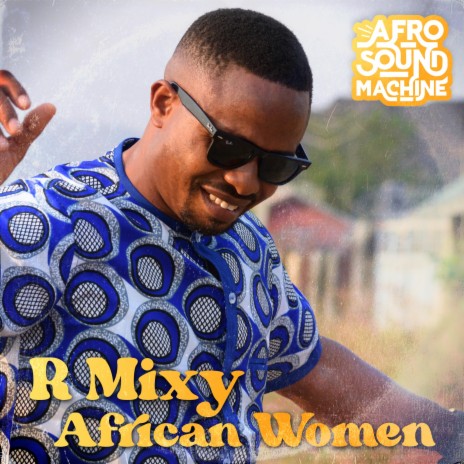 African Women ft. Afro Sound Machine | Boomplay Music