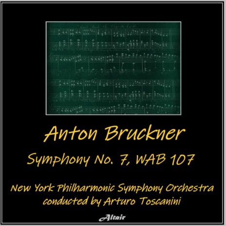 Symphony NO. 7 in E Major, Wab 107: I. Allegro Moderato | Boomplay Music