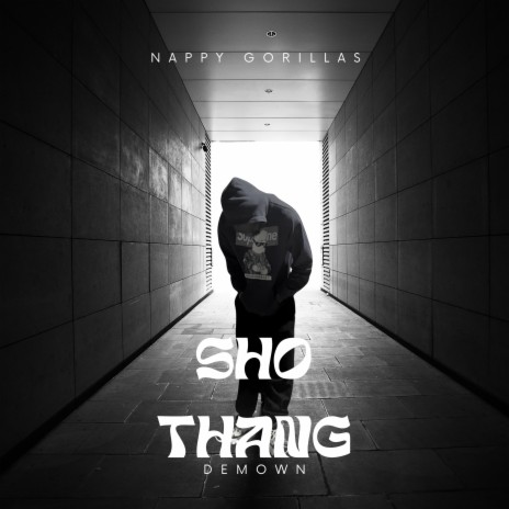 Sho Thang | Boomplay Music