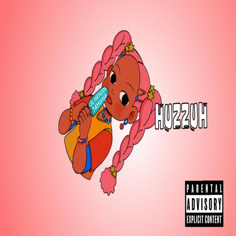 Huzzuh ft. 74Honja | Boomplay Music