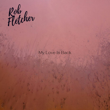 My Love Is Back | Boomplay Music