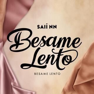 Bésame lento