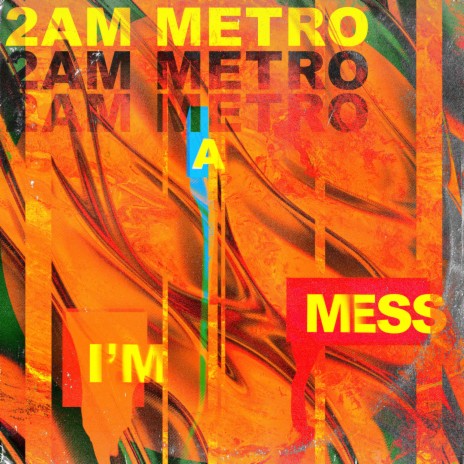 Im A Mess | Boomplay Music