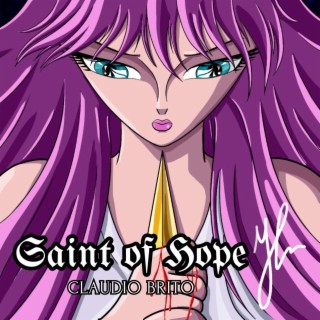 Saint of Hope (From Saint Seiya)