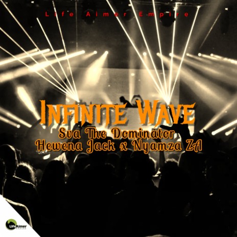 Infinite Wave ft. Nyamza ZA & Hewena Jack