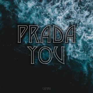 Prada You lyrics | Boomplay Music