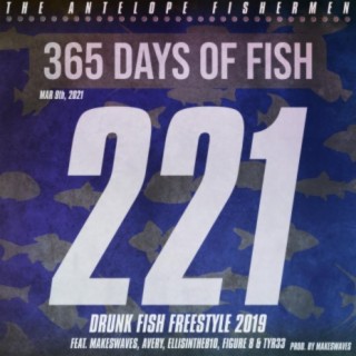 Drunk Fish Freestyle 2019 (feat. MAKESWAVES, Avery, EllisInThe810, Figure 8 & TYR33)