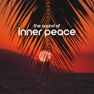 The Sound of Inner Peace: Calming Ambience for Yoga & Relaxation