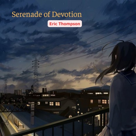 Serenade of Devotion | Boomplay Music