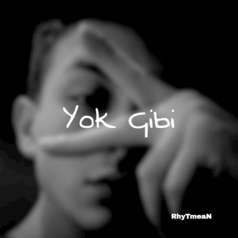 Yok Gibi | Boomplay Music