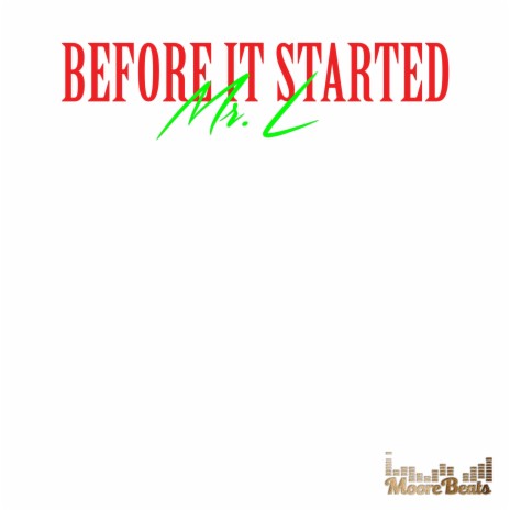 Before It Started (feat. RealTime) | Boomplay Music