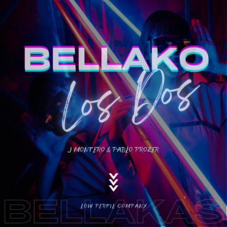 Bellako los dos ft. Pablo Prozer