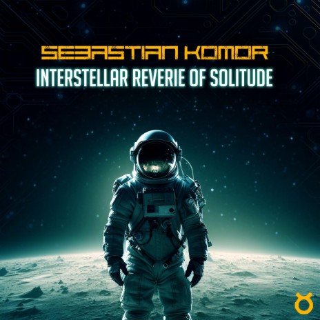 Interstellar Reverie of Solitude | Boomplay Music