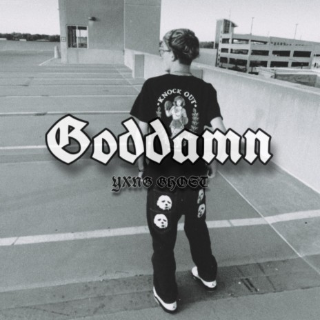 Goddamn | Boomplay Music