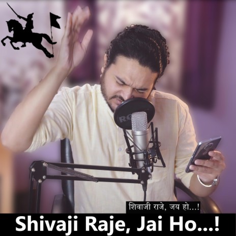 Shivaji Raje Jai Ho | Boomplay Music