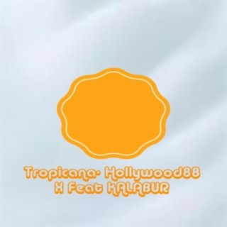 Tropicana (feat. Hollywood88)