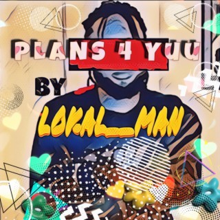 Plans 4 Yuu lyrics | Boomplay Music