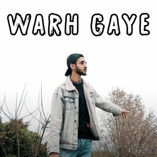 Warh Gaye