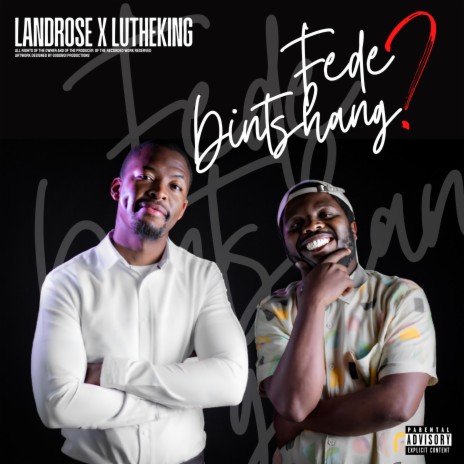 Fede Dintshang? ft. Lutheking | Boomplay Music