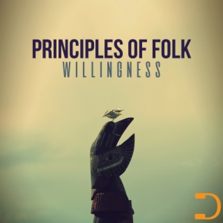 Principles Of Folk: Willingness