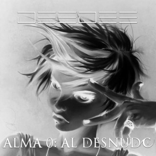 Alma 0: Al Desnudo