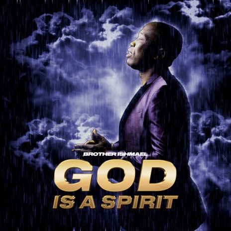 GOD IS A SPIRIT | Boomplay Music
