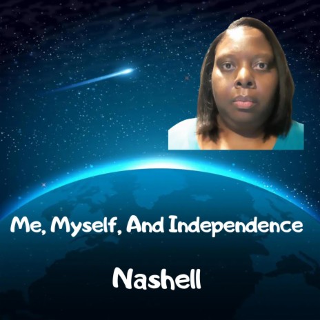 Me, Myself, And Independence