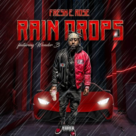 Rain Drops ft. Wonder B | Boomplay Music