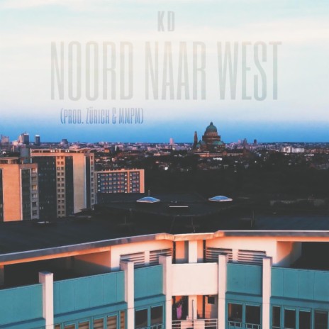 Noord Naar West | Boomplay Music