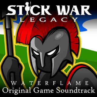 Stick War Legacy (Original Game Soundtrack)