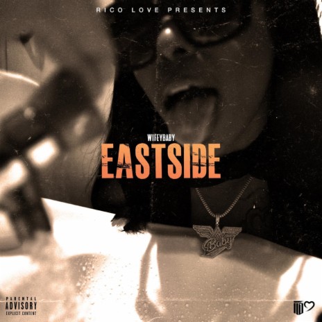 EASTSIDE ft. WifeyBaby | Boomplay Music