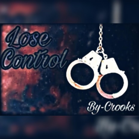 Lose Control | Boomplay Music