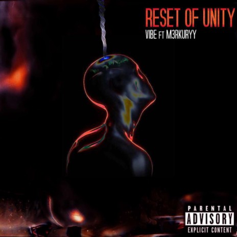 Reset of Unity ft. m3rkury | Boomplay Music