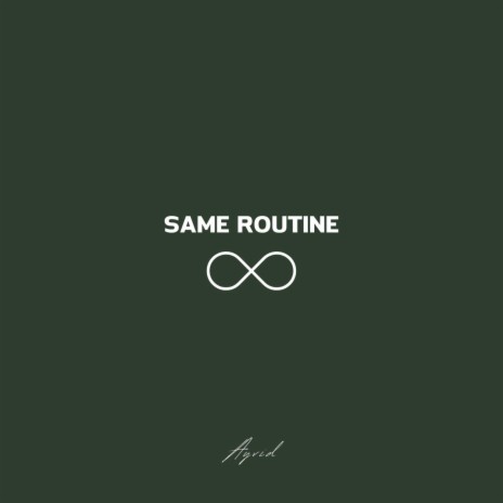 Same Routine | Boomplay Music