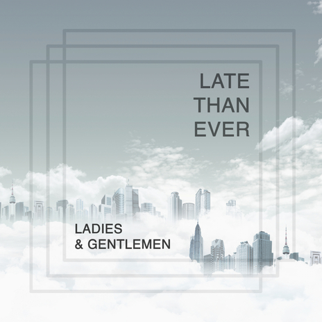 Ladies & Gentlemen (Original Mix) | Boomplay Music