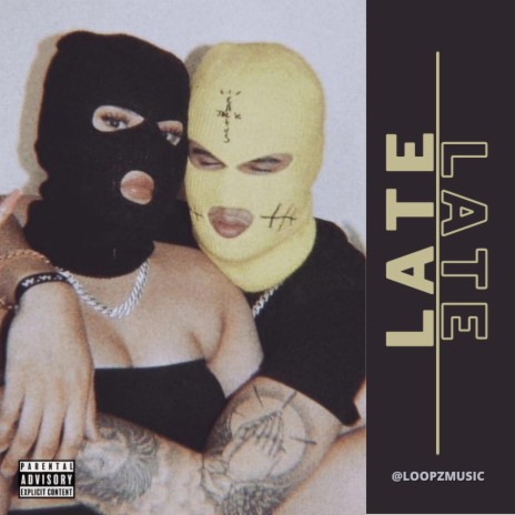 Late (Instrumental) | Boomplay Music